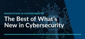 GovTech December Cybersecurity Blog Preview Image 2021