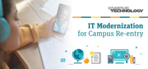 IIE Campus Tech May Campus Re-entry Modernization Blog Preview Image 2021