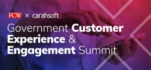 Carahsoft Customer Experience Summit Series Blog Preview Image 2022